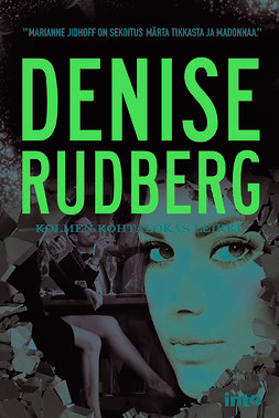 Rudberg, Denise - Kolmen kohtalokas leikki, ebook