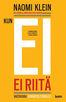 Tielinen, Naomi Klein; Kirsimarja - Kun ei ei riitä – Vastaisku sokkipolitiikalle, e-bok