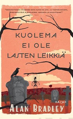 Bradley, Alan - Kuolema ei ole lasten leikkiä, e-kirja