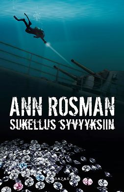 Rosman, Ann - Sukellus syvyyksiin, ebook