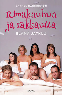 Harrington, Carmel - Rimakauhua ja rakkautta - Elämä jatkuu, ebook