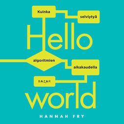 Fry, Hannah - Hello world, äänikirja