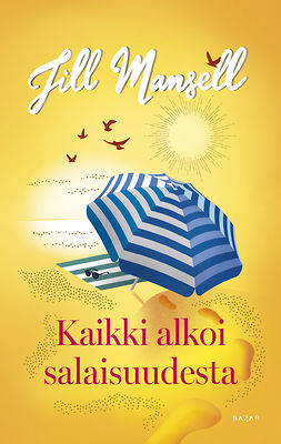 Mansell, Jill - Kaikki alkoi salaisuudesta, ebook