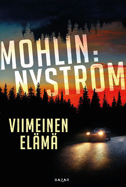 Mohlin, Peter - Viimeinen elämä, ebook