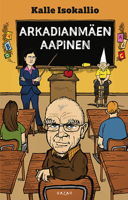 Isokallio, Kalle - Arkadianmäen aapinen, e-bok