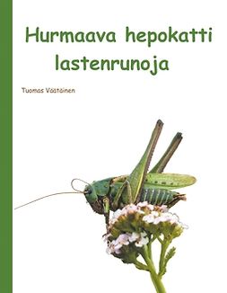 Väätäinen, Tuomas - Hurmaava hepokatti: lastenrunoja, e-kirja