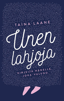 Laane, Taina - Unen lahjoja, ebook