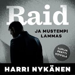 Nykänen, Harri - Raid ja mustempi lammas, audiobook