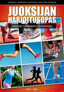 Paunonen, Ari - Juoksijan harjoitusopas: Askeleet Cooperista maratoniin, e-kirja