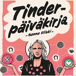 Kiiski, Sanna - Tinder-päiväkirja, audiobook