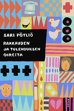 Pöyliö, Sari - Rakkauden ja tulehduksen oireita, ebook