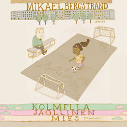 Bergstrand, Mikael - Kolmella jaollinen mies, audiobook