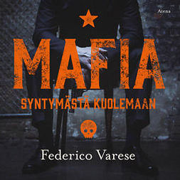 Varese, Federico - Mafia: Syntymästä kuolemaan, audiobook