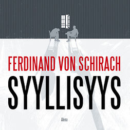 Schirach, Ferdinand von - Syyllisyys, äänikirja