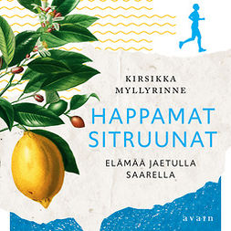 Myllyrinne, Kirsikka - Happamat sitruunat, äänikirja