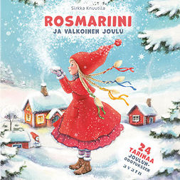 Knuutila, Sirkka - Rosmariini ja valkoinen joulu, audiobook
