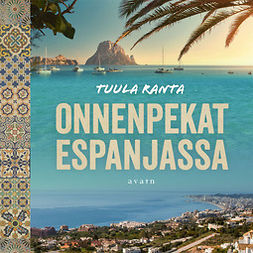 Ranta, Tuula - Onnenpekat Espanjassa, audiobook