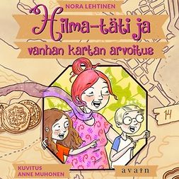 Lehtinen, Nora - Hilma-täti ja vanhan kartan arvoitus, audiobook