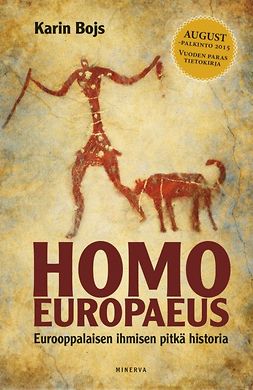 Bojs, Karin - Homo Europaeus: Eurooppalaisen ihmisen pitkä historia, ebook