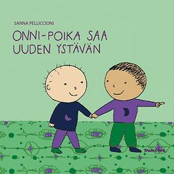 Pelliccioni, Sanna - Onni-poika saa uuden ystävän, audiobook