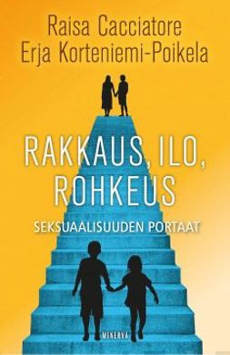 Cacciatore, Raisa - Rakkaus, ilo, rohkeus: Seksuaalisuuden portaat, e-bok