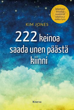 Jones, Kim - 222 keinoa saada unen päästä kiinni, e-bok