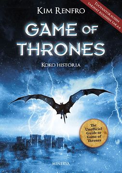 Renfro, Kim - Game of Thrones: Koko historia, e-kirja
