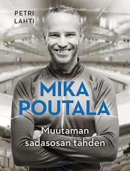 Lahti, Petri - Mika Poutala: Muutaman sadasosan tähden, e-bok