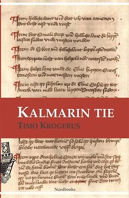 Krogerus, Timo - Kalmarin tie, ebook