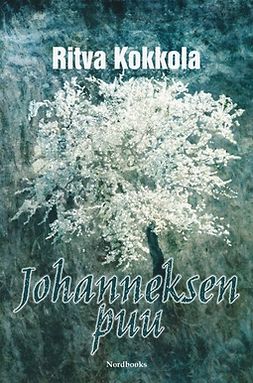 Kokkola, Ritva - Johanneksen puu, ebook