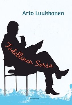 Luukkanen, Arto - Todellinen Sorsa, ebook