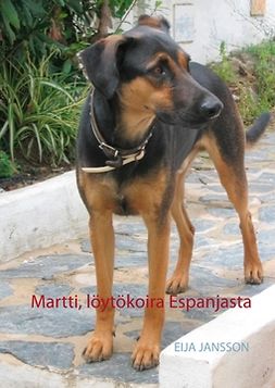 Jansson, Eija - Martti, löytökoira Espanjasta, ebook