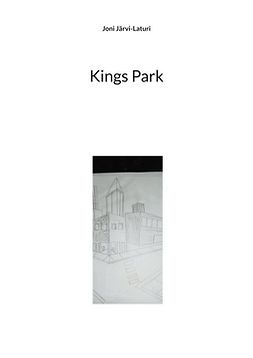 Järvi-Laturi, Joni - Kings Park, ebook