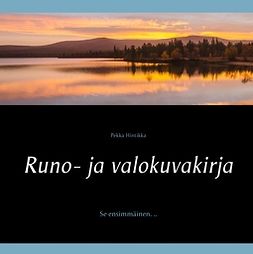 Hintikka, Pekka - Runo- ja valokuvakirja: Se ensimmäinen. .., e-kirja