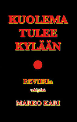 Kari, Marko - Kuolema tulee kylään, ebook