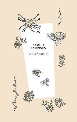 Lampinen, Samuli - Luutarhuri, ebook