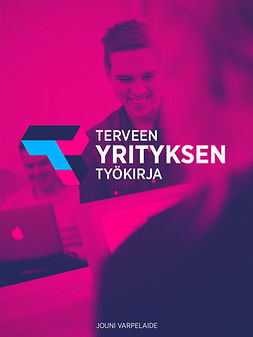 Varpelaide, Jouni - Terveen yrityksen työkirja, ebook