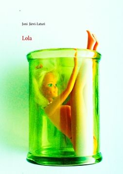 Järvi-Laturi, Joni - Lola, ebook