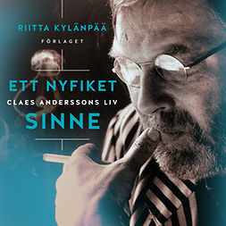 Kylänpää, Riitta - Ett nyfiket sinne. Claes Anderssons liv, audiobook