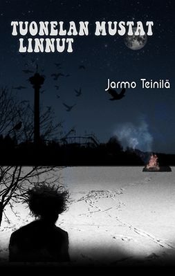 Teinilä, Jarmo - Tuonelan mustat linnut, e-kirja
