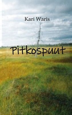 Waris, Kari - Pitkospuut: Runoja, ebook