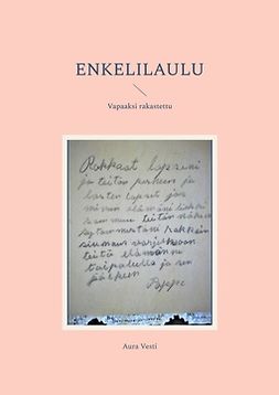 Vesti, Aura - Enkelilaulu: Vapaaksi rakastettu, e-bok