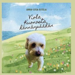 Sutela, Anna-Liisa - Viola kuonosta hännänpäähän, e-bok