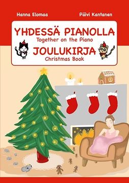 Elomaa, Hanna - YHDESSÄ PIANOLLA Joulukirja, e-bok