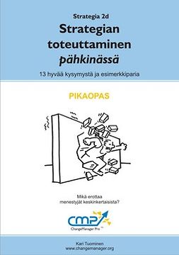 Tuominen, Kari - Strategian toteuttaminen pähkinässä -  2d, ebook