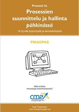 Tuominen, Kari - Prosessien suunnittelu ja hallinta pähkinässä -  5a, e-kirja