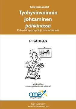 Tuominen, Kari - Työhyvinvoinin johtaminen pähkinässä, e-bok