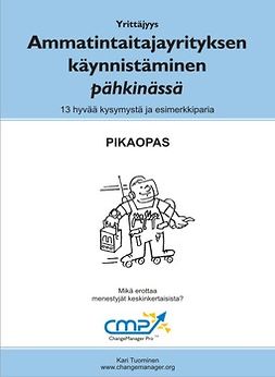 Tuominen, Kari - Ammatintaitajayrityksen käynnistäminen pähkinässä, ebook