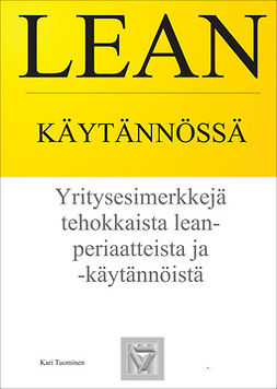 Tuominen, Kari - Lean käytännössä, e-bok