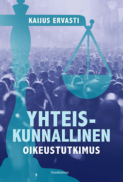 Ervasti, Kaijus - Yhteiskunnallinen oikeustutkimus, ebook